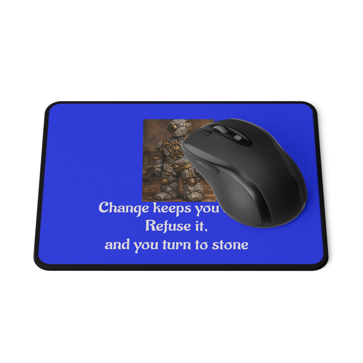 Change Keeps You Alive — Inspirational Mouse Pad Navy Blue