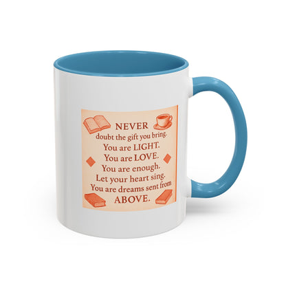 You Are Light, — Inspirational Mug