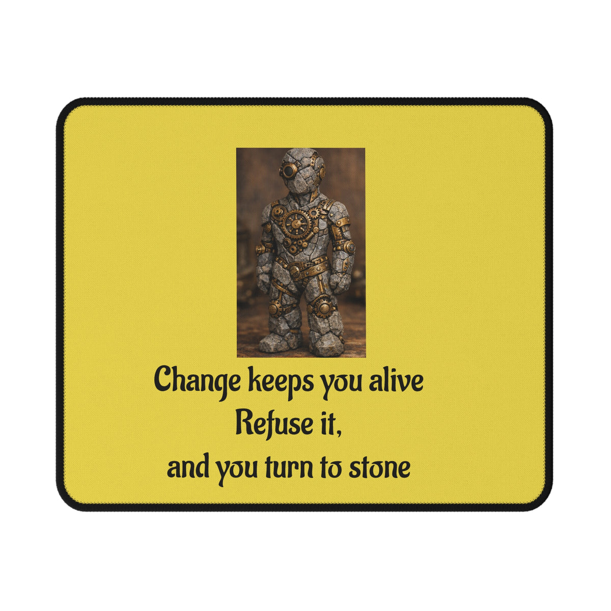 Change Keeps You Alive — Inspirational Mouse Pad Yellow