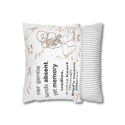 Memorial Comfort Pillowcase — "Her gentle hands absent, yet memory cradles"