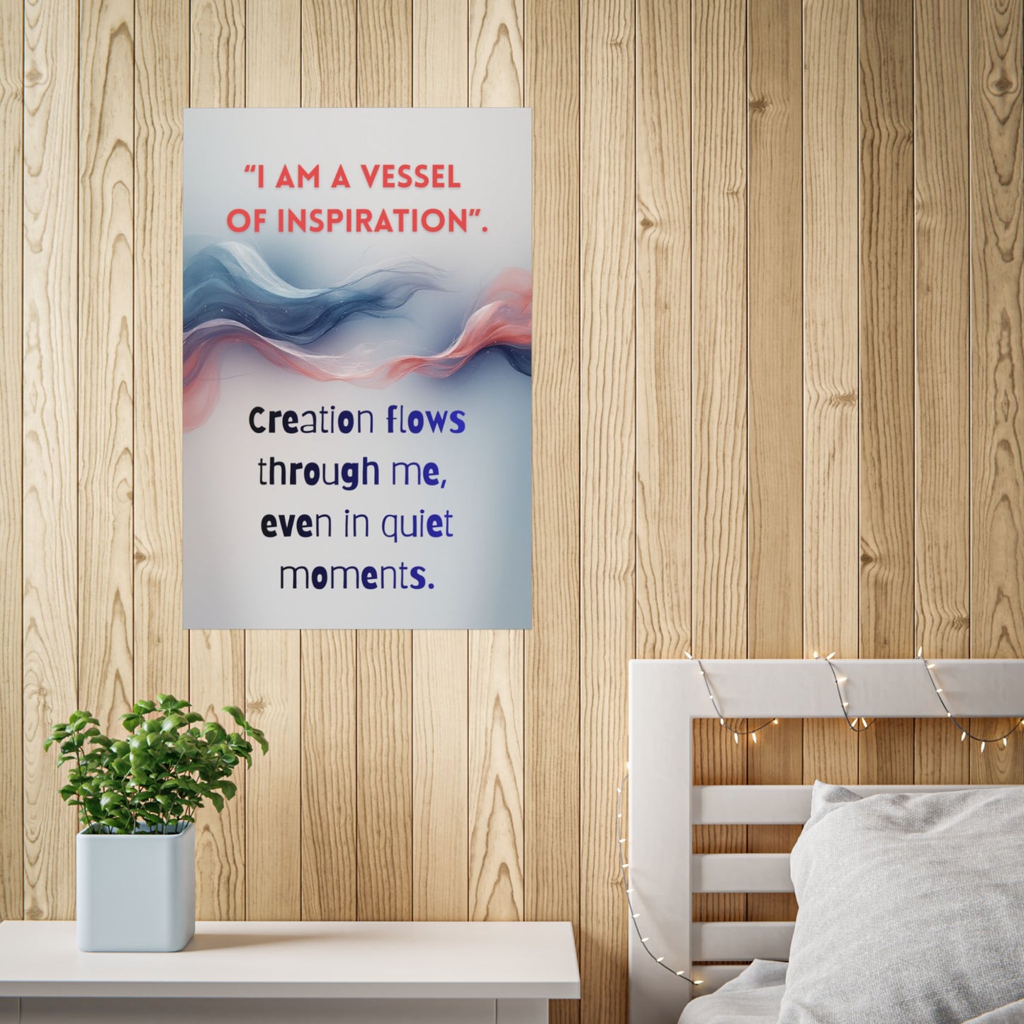 Inspiration Quote Poster — "I Am a Vessel of Inspiration" Motivational Wall Art