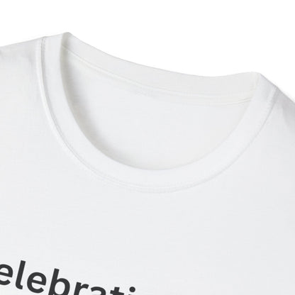 "Celebrating The Version of Me" — Self-Love Heart Unisex Softstyle Tee