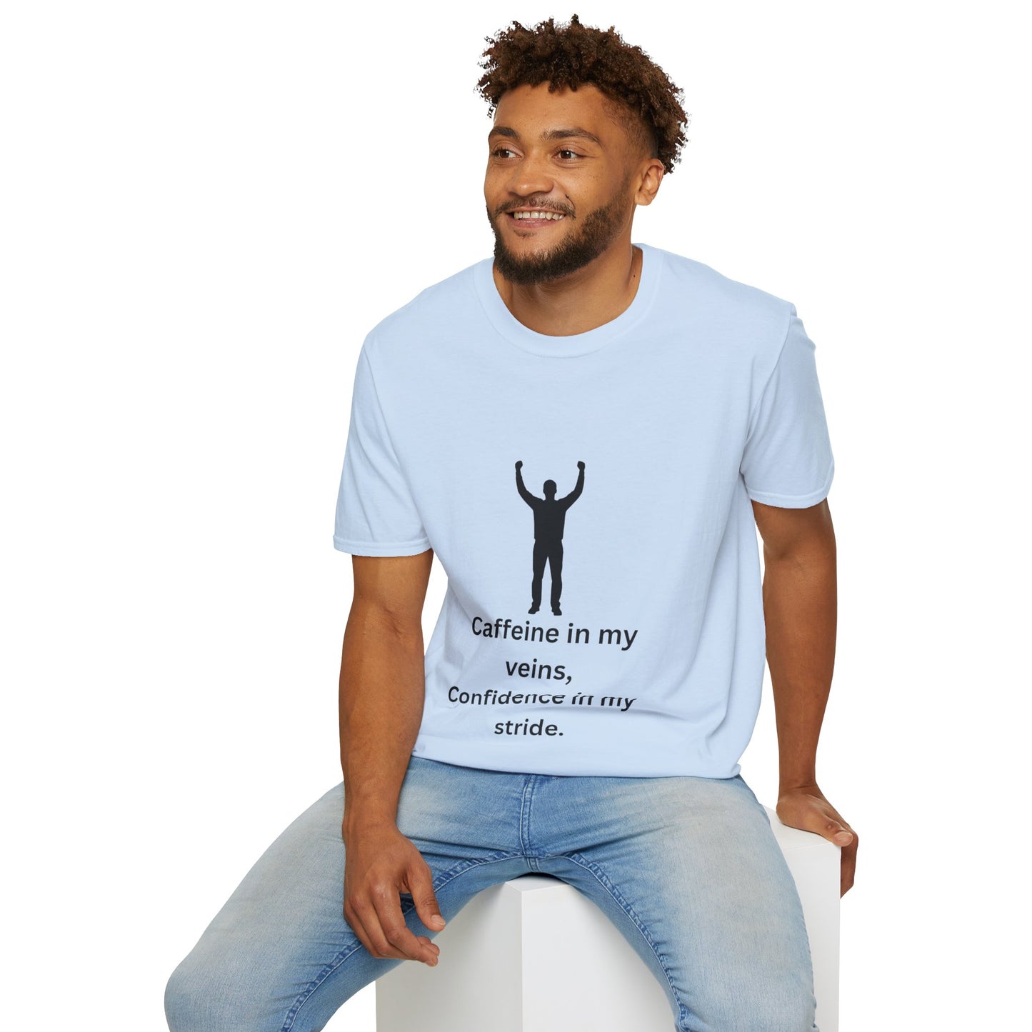 “Caffeine In My Veins, Confidence In My Stride” Tee Shirt