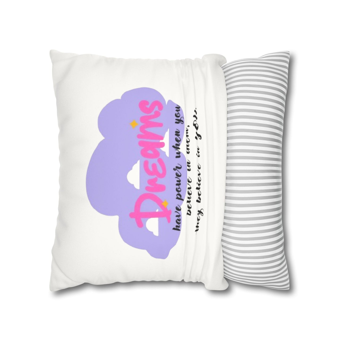 Believe in Dreams Pillowcase Cover – Inspirational Quote for Restful Nights