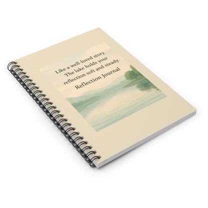 "The Lake Holds Your Reflection" - Reflection Journal