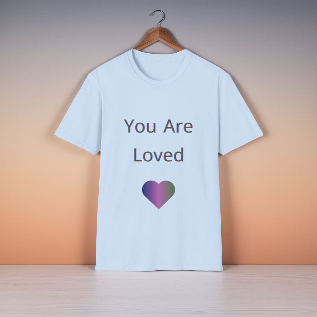 You Are Loved Unisex Softstyle T-Shirt | Heartwarming Graphic Tee for Gift Giving, Affirmation, Comfort Wear