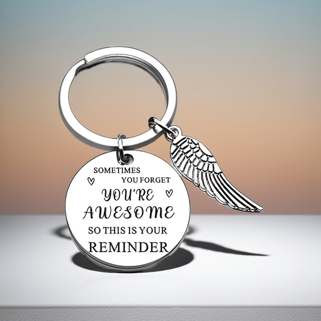 Sometimes You Forget That You Are Awesome Keychain