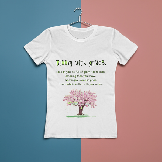 Blloom with Grace Women's Plain white t-shirt Woman Gift