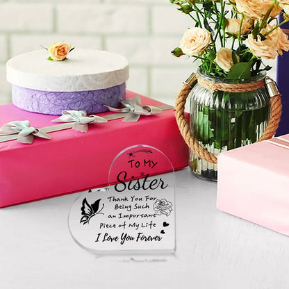 To My Sister Acrylic Heart Plaque – A Forever Love Keepsake