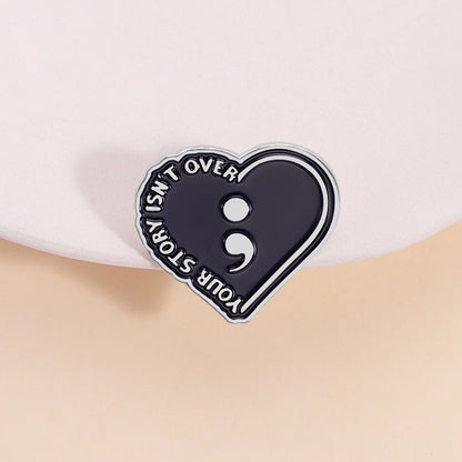 Semicolon Your Story Isn’t Over Enamel Pin | Suicide Prevention Awareness Black Heart Lapel Badge