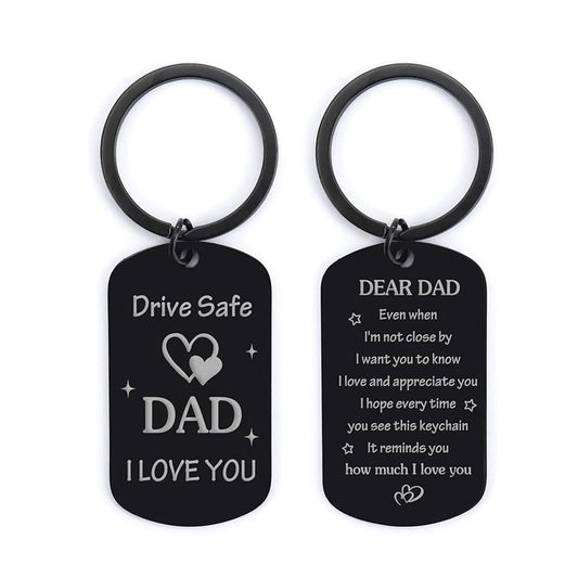 Dad Gift - Drive Safe Keychain
