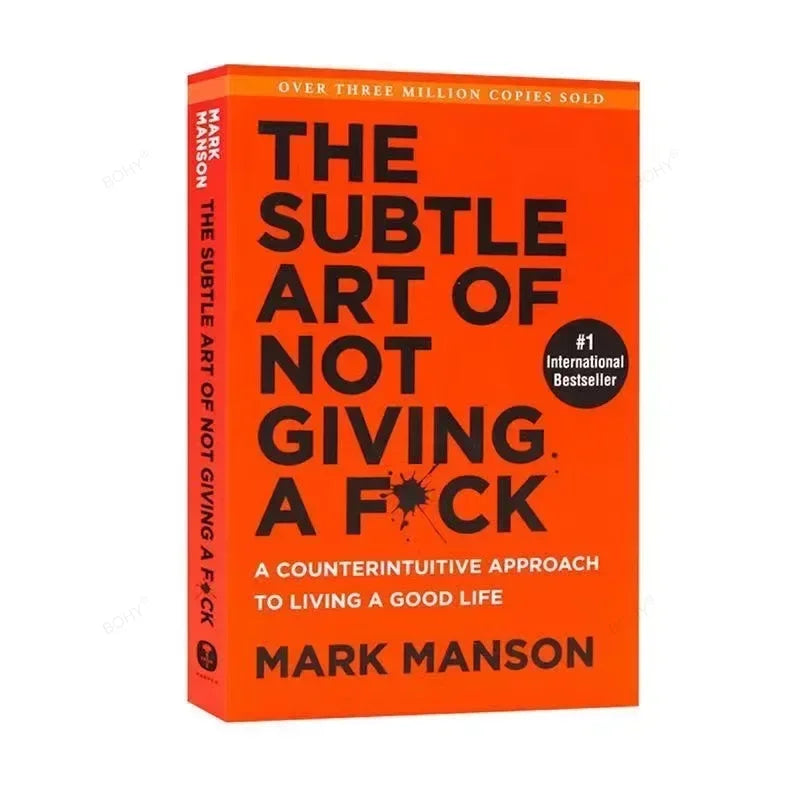The Subtle Art of Not Giving A F*ck & Every Thing Is F*cked by Mark Manson
