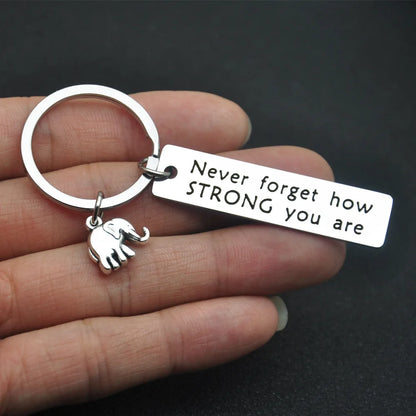 Never Forget How Strong You Are Elephant Keychain – Inspirational Stainless Steel Pendant