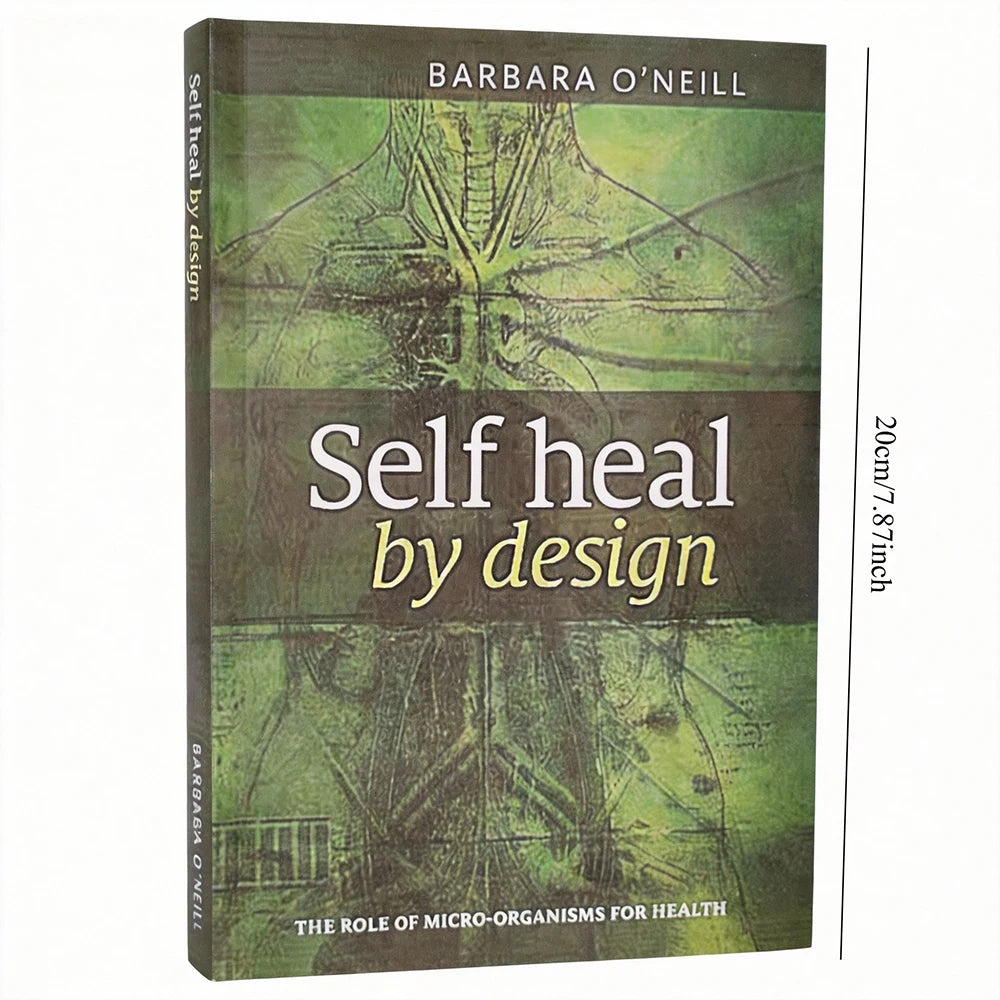 Self Heal By Design by Barbara O’Neill – A Gentle Guide to Natural Wellbeing
