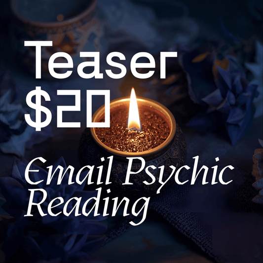 Teaser $20 Email Psychic Reading