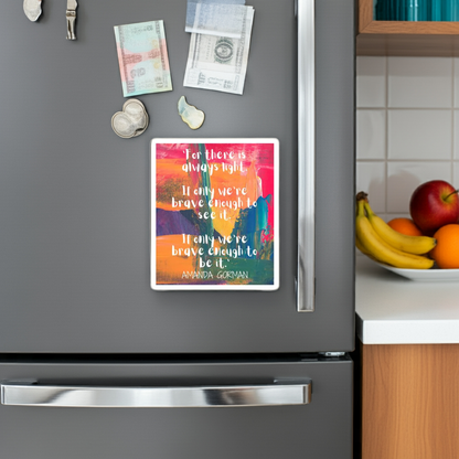 The Hill We Climb Quote Magnet – Cute Fridge Decor for Kids & Home