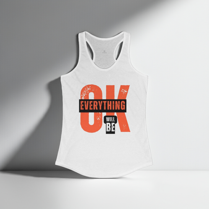 Everything Will Be OK Tank Top – Motivational Yoga & Workout Shirt