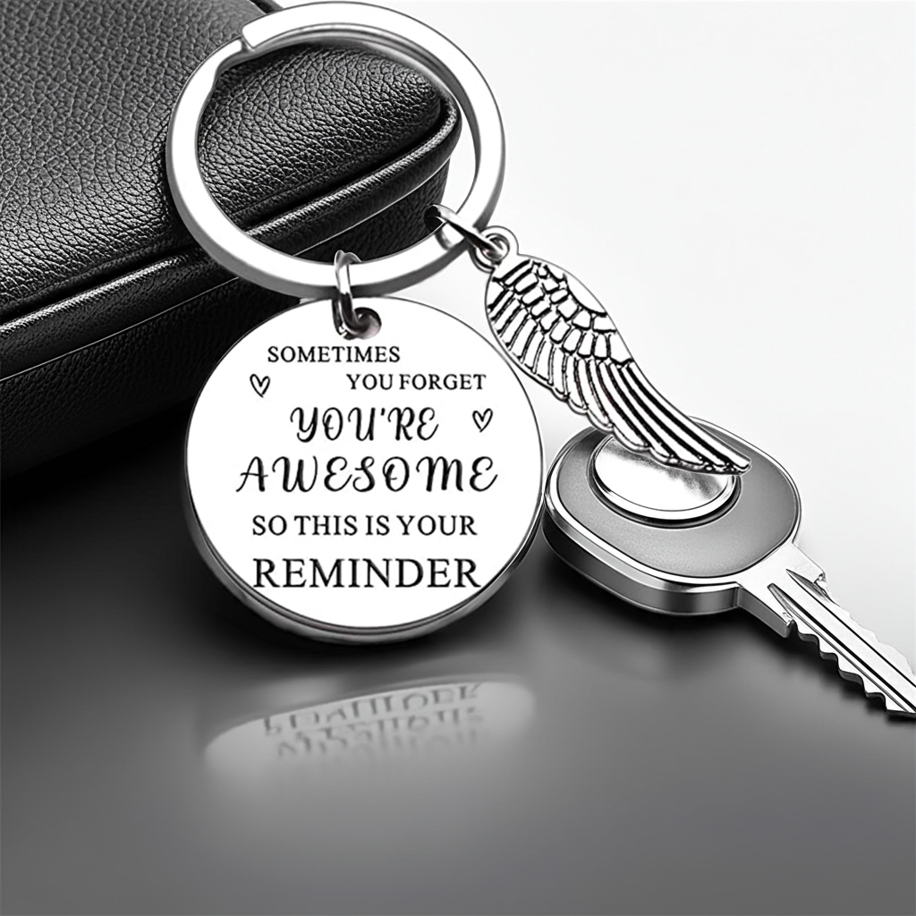 Sometimes You Forget That You Are Awesome Keychain