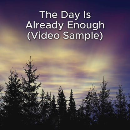 The Day Is Already Enough – A Motivation Video on Self-Compassion (MP4)