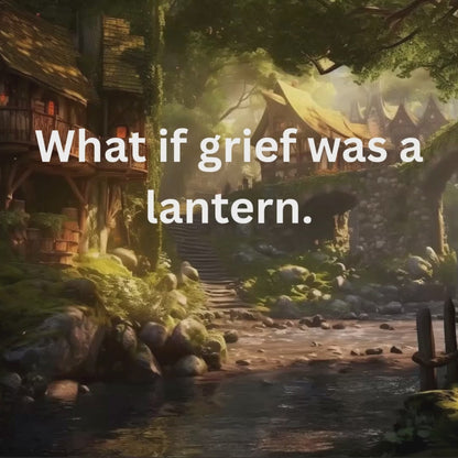 Grief Was A Lantern – 6-Minute Guided Audio Meditation (MP4)